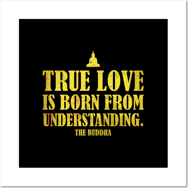 Buddha Quotes: True Love - Wisdom, Spirituality, Meditation, Yoga: Yellow Wall Art by Zen Cosmos Official